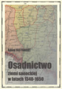 The settlement network of the Sanok land in the years 1340–1650